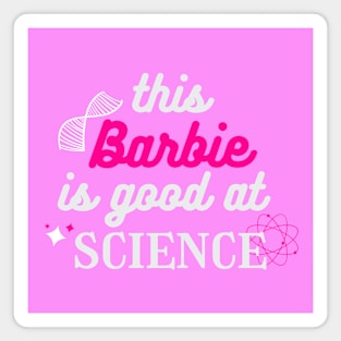 Barbie and Science Magnet